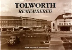 Tolworth Remembered (Davison Mark)(Paperback / softback)
