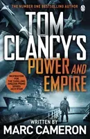 Tom Clancy's Power and Empire - INSPIRATION FOR THE THRILLING AMAZON PRIME SERIES JACK RYAN (Cameron Marc)(Paperback / softback)