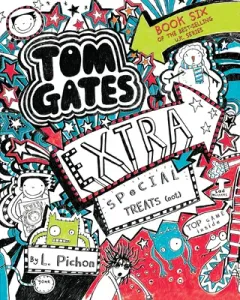 Tom Gates: Extra Special Treats (Not) (Pichon L.)(Paperback)