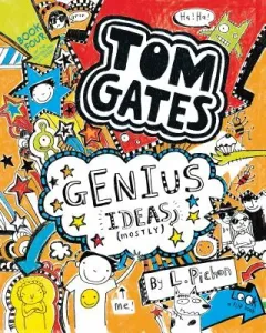 Tom Gates: Genius Ideas (Mostly) (Pichon L.)(Paperback)