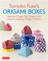 Tomoko Fuse's Origami Boxes: Beautiful Paper Gift Boxes from Japan's Leading Origami Master (Origami Book with 30 Projects) (Fuse Tomoko)(Paperback)