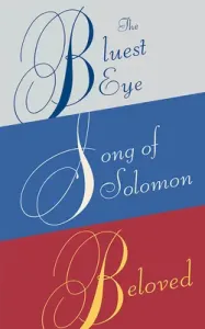 Toni Morrison Box Set: The Bluest Eye, Song of Solomon, Beloved (Morrison Toni)(Paperback)