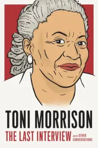 Toni Morrison: The Last Interview: And Other Conversations (Melville House)(Paperback)