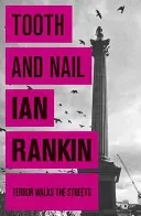 Tooth And Nail (Rankin Ian)(Paperback / softback)