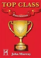 Top Class - Punctuation Year 6 (Murray John)(Mixed media product)