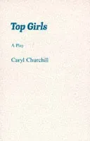 Top Girls (Churchill Caryl)(Paperback / softback)