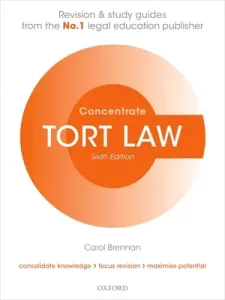 Tort Law Concentrate - Law Revision and Study Guide (Brennan Carol (Teaching Fellow University of London))(Paperback / softback)