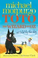 Toto - The Wizard of Oz as Told by the Dog (Morpurgo Michael)(Paperback / softback)