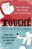 Touche - A French Woman's Take on the English (Poirier Agnes Catherine)(Paperback / softback)