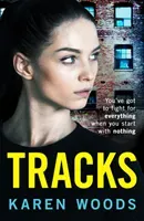 Tracks (Woods Karen)(Paperback / softback)
