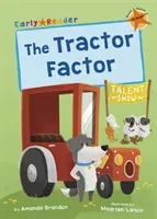 Tractor Factor - (Orange Early Reader) (Brandon Amanda)(Paperback / softback)