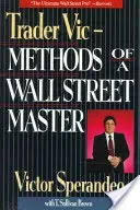 Trader Vic--Methods of a Wall Street Master (Sperandeo Victor)(Paperback)