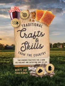 Traditional Crafts and Skills from the Country (Burch Monte)(Paperback)