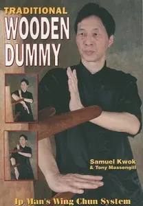 Traditional Wooden Dummy: Ips Man Wing Chun System (Massengill Tony)(Paperback)