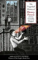 Tragickall History of Henry Fowst (Heppel Griselda)(Paperback / softback)