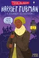 Trailblazers: Harriet Tubman (Agard Sandra A.)(Paperback / softback)