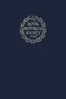 Transactions of the Royal Historical Society (Archer Ian W.)(Pevná vazba)