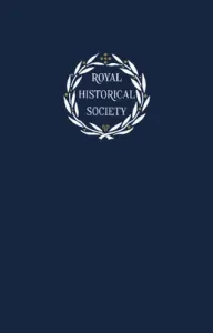 Transactions of the Royal Historical Society: Volume 30 (Spicer Andrew)(Pevná vazba)