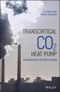 Transcritical Co2 Heat Pump: Fundamentals and Applications (Yamaguchi Hiroshi)(Pevná vazba)