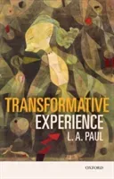 Transformative Experience (Paul L. A.)(Paperback)