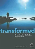 Transformed: Becoming Like God's Son (Tidball Derek)(Paperback)