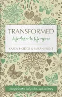 Transformed: Life-Taker to Life-Giver (Hunt Susan)(Paperback)