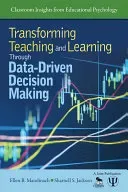 Transforming Teaching and Learning Through Data-Driven Decision Making (Mandinach Ellen B.)(Paperback)