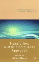 Translation: A Multidisciplinary Approach (House J.)(Paperback)