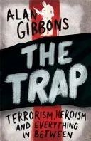 Trap - terrorism, heroism and everything in between (Gibbons Alan)(Paperback / softback)