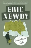 Traveller's Life (Newby Eric)(Paperback / softback)
