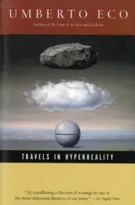 Travels in HyperReality (Eco Umberto)(Paperback)