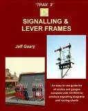 Trax 3 - Signalling and Lever Frames (Geary Jeff)(Paperback / softback)