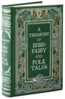 Treasury of Irish Fairy and Folk Tales(Pevná vazba)