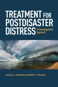 Treatment for Postdisaster Distress: A Transdiagnostic Approach (Hamblen Jessica L.)(Paperback)