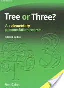Tree or Three?: An Elementary Pronunciation Course (Baker Ann)(Paperback)