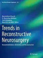Trends in Reconstructive Neurosurgery: Neurorehabilitation, Restoration and Reconstruction (Visocchi Massimiliano)(Paperback)