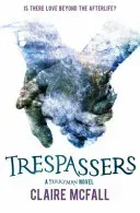 Trespassers (McFall Claire)(Paperback)
