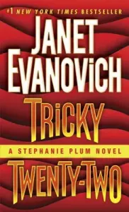 Tricky Twenty-Two: A Stephanie Plum Novel (Evanovich Janet)(Mass Market Paperbound)