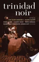 Trinidad Noir (Allen-Agostini Lisa)(Paperback)