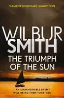 Triumph of the Sun - The Courtney Series 12 (Smith Wilbur)(Paperback / softback)