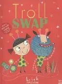 Troll Swap (Hodgkinson Leigh)(Paperback / softback)