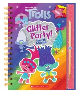 Trolls: Scratch Magic: Glitter Party! (Walker T. J.)(Paperback)