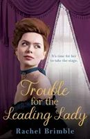 Trouble for the Leading Lady (Brimble Rachel)(Paperback / softback)