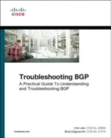 Troubleshooting Bgp: A Practical Guide to Understanding and Troubleshooting Bgp (Jain Vinit)(Paperback)