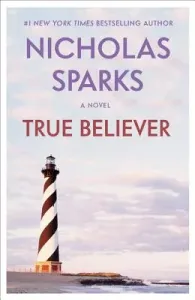 True Believer (Sparks Nicholas)(Paperback)