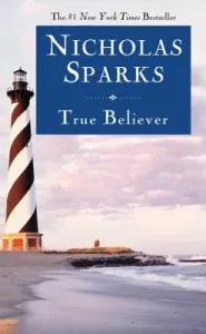 True Believer (Sparks Nicholas)(Pevná vazba)