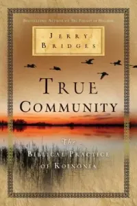 True Community (Bridges Jerry)(Paperback)