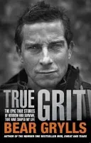 True Grit (Grylls Bear)(Paperback / softback)