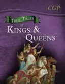 True Tales of Kings & Queens - Reading Book: Boudica, Alfred the Great, King John & Queen Victoria (CGP Books)(Paperback / softback)