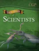 True Tales of Scientists - Reading Book: Alhazen, Anning, Darwin & Curie (CGP Books)(Paperback / softback)